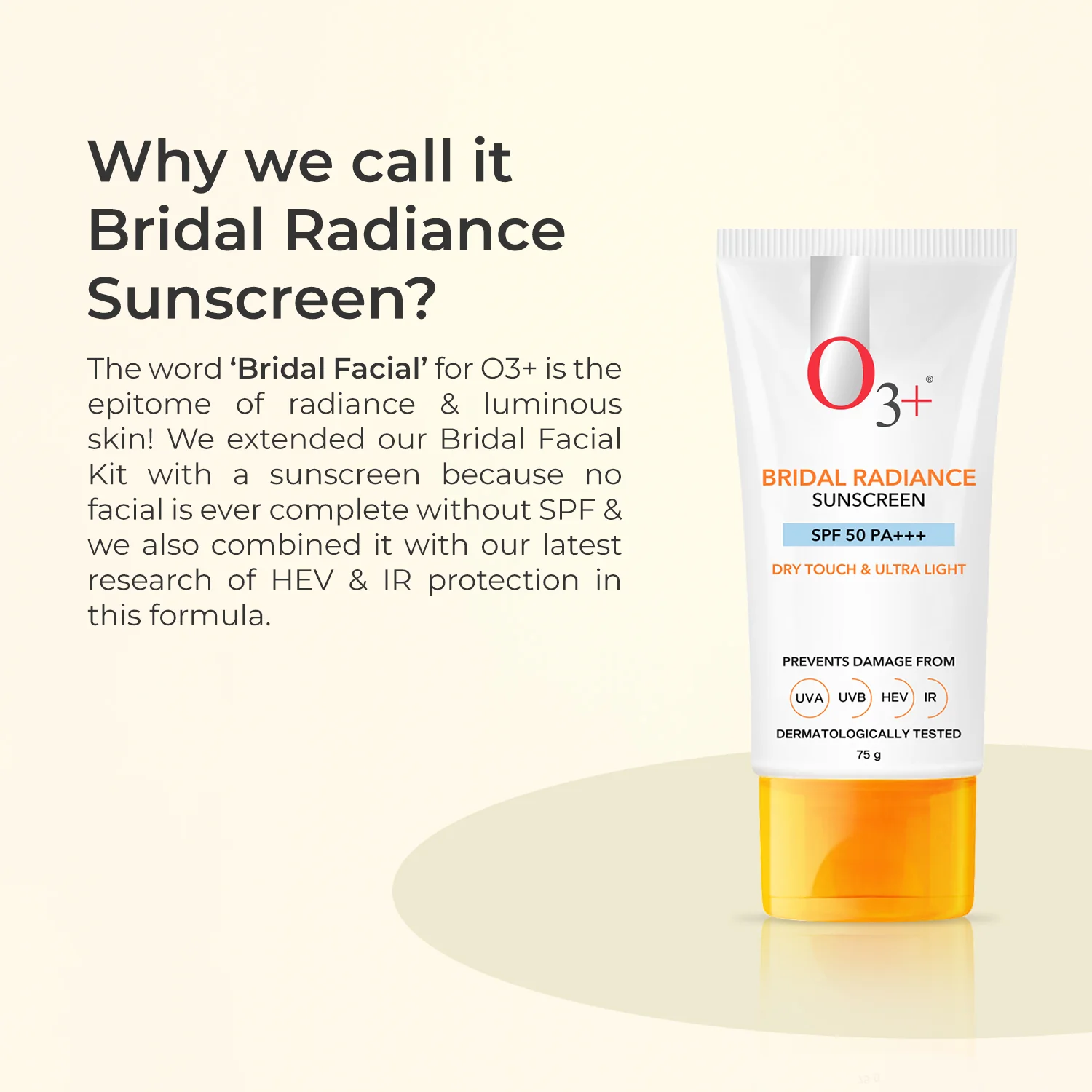 O3+ Bridal Radiance Sunscreen SPF 50 PA +++